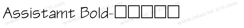Assistamt Bold字体转换